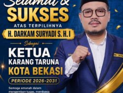 Pimpinan Redaksi Media Intel Kriminal Beri Ucapan Selamat atas Terpilihnya H. Darkam Suryadi, S.H.I sebagai Ketua Karang Taruna Kota Bekasi