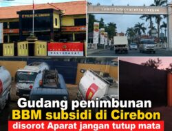 Dugaan Penimbunan Solar Bersubsidi di Tengah Permukiman Bayalangu Kidul Cirebon Disorot, Warga Minta Aparat Turun Tangan