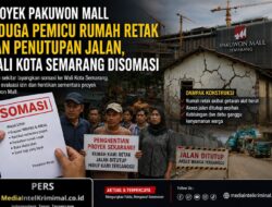 Proyek Pakuwon Mall Diduga Pemicu Rumah Retak dan Penutupan Jalan, Wali Kota Semarang Disomasi